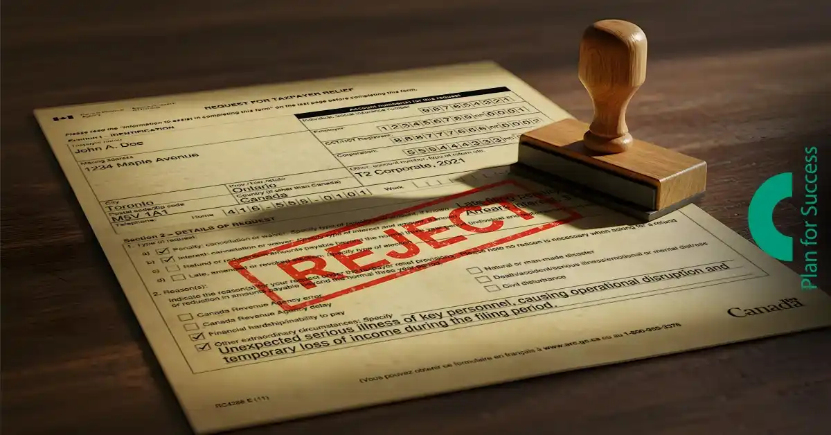CRA Denies Taxpayer Relief Request for Various Applicants What This Latest Case Reveals About Tax Compliance in 2026